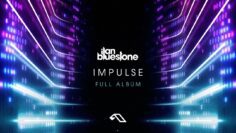 ilan Bluestone – Impulse | Full Album (@iBluestone)