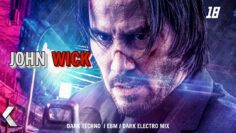 EP 18 | John Wick | EDM & Cyberpunk &