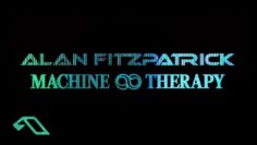 Alan Fitzpatrick – Machine Therapy (Official Continuous Mix)