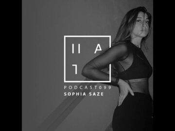 Sophia Saze – HATE Podcast 099 (02 September 2018)