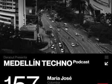 MTP 157 – Medellin Techno Podcast Episodio 157 – Maria