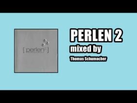 Thomas Schumacher in the Mix – Perlen 2