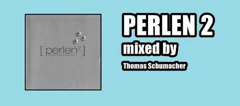 Thomas Schumacher in the Mix – Perlen 2