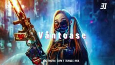 EP 31 | Vântoase | EDM & Dance & Trance