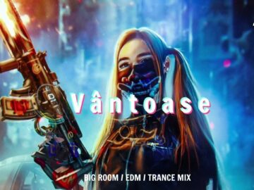 EP 31 | Vântoase | EDM & Dance & Trance
