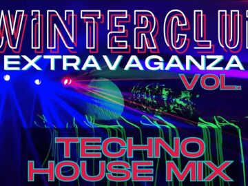 TECHNO HOUSE MELODIC ᵐⁱˣ ˢᵉᵗ ‹|› EXTRAVAGANZA VOL.1 ‹|› WINTERCLUB mit DJ SCHIEMAN