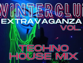 TECHNO HOUSE MELODIC ᵐⁱˣ ˢᵉᵗ ‹|› EXTRAVAGANZA VOL.3 ‹|› WINTERCLUB mit DJ SCHIEMAN