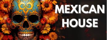 MEXICAN HOUSE 2025-ALVES; (HUGEL, Federico Scavo, Roger Sanchez)