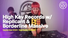 High Key Records w/ Replicant & Borderline Massive – DJ