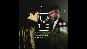 P.E.A.R.L. & Phase Fatale – HATE Podcast 417