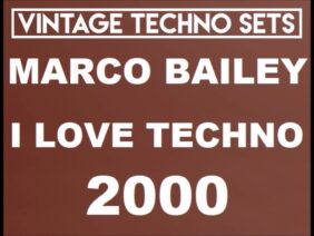 MARCO BAILEY I LOVE TECHNO 2000 BELGIUM
