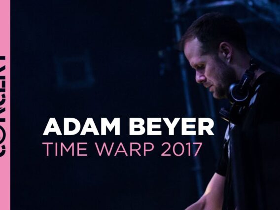 Adam Beyer – Time Warp 2017 (Full Set HiRes) –