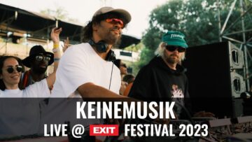 EXIT 2023 | Keinemusik live @ mts Dance Arena FULL