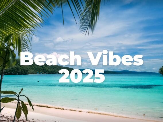 Beach Vibes 2025 🌴 Chillout Mix