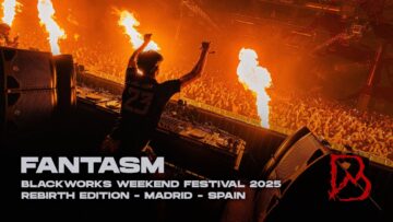 FANTASM @ BLACKWORKS WEEKEND FESTIVAL – REBIRTH EDITION