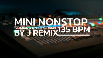 MINI NONSTOP 3 CHA 135 BPM SONGKRAN FESTIVAL 2025 BY