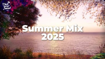 Summer Mix 2025 🌴 Relaxing House to Lift Your Mood