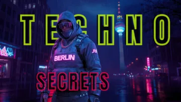 Techno-Berlin-Secrets